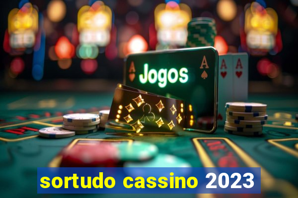 sortudo cassino 2023