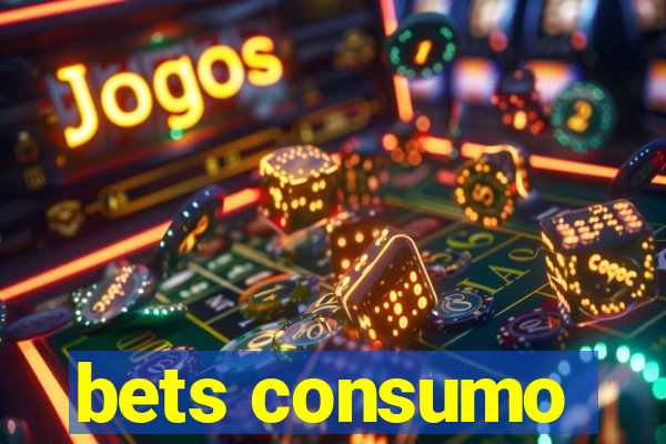 bets consumo