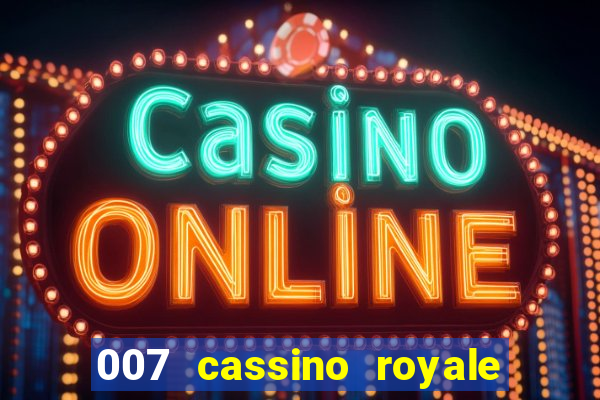 007 cassino royale torrent dublado