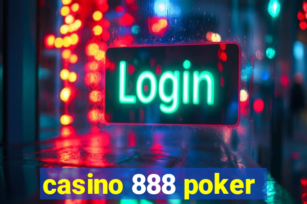 casino 888 poker