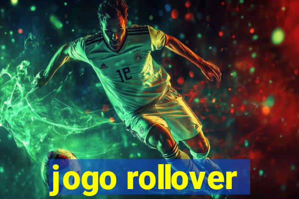 jogo rollover