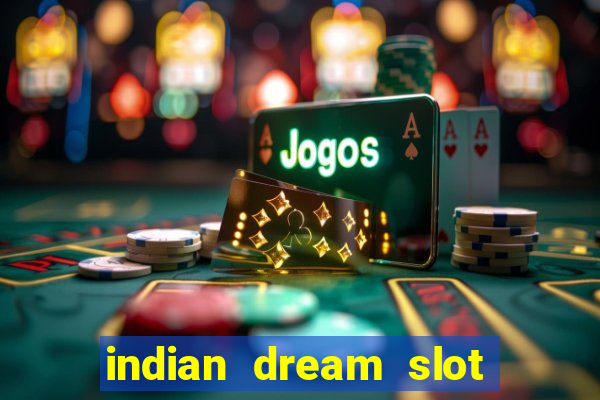 indian dream slot machine game