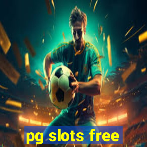 pg slots free