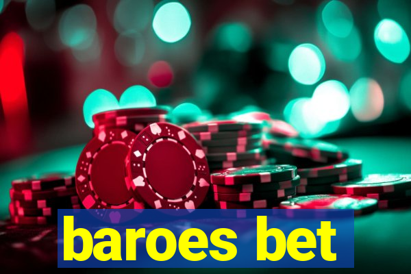 baroes bet