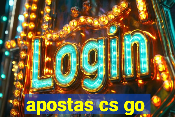 apostas cs go