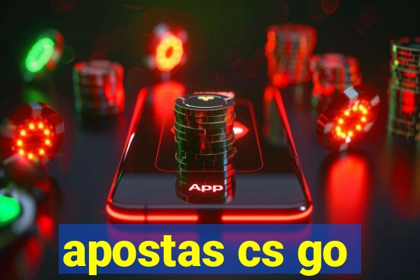 apostas cs go