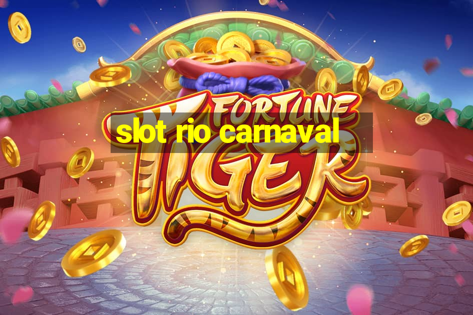 slot rio carnaval