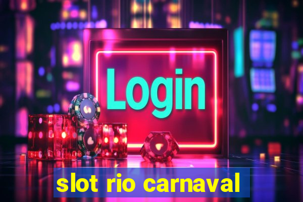 slot rio carnaval