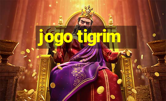 jogo tigrim