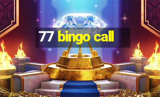 77 bingo call