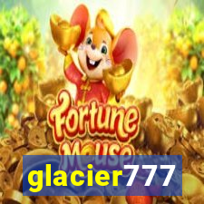 glacier777