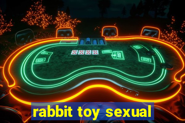 rabbit toy sexual