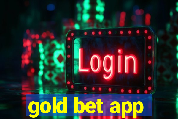 gold bet app