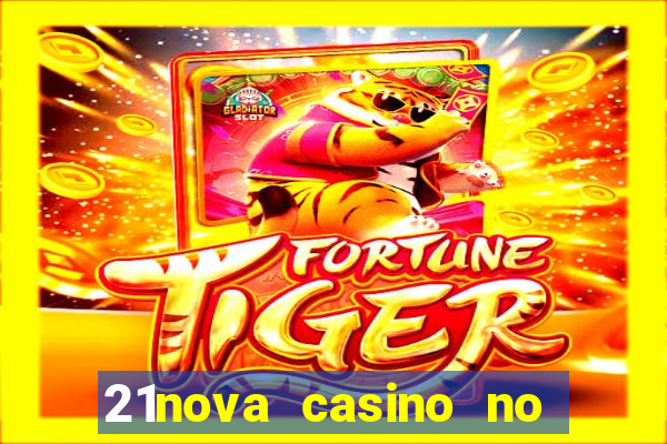 21nova casino no deposit bonus code