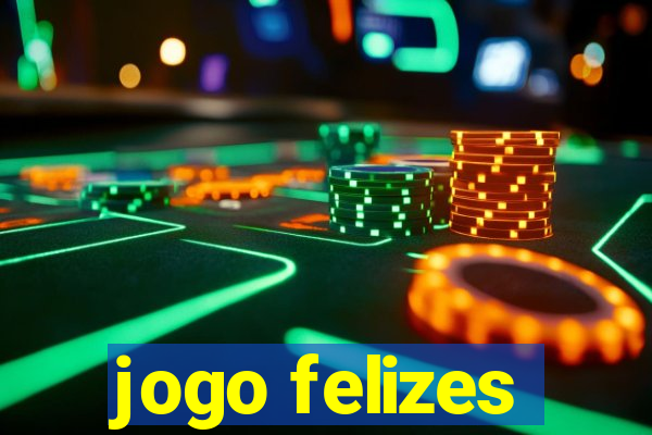 jogo felizes