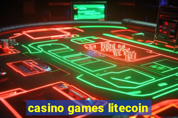 casino games litecoin