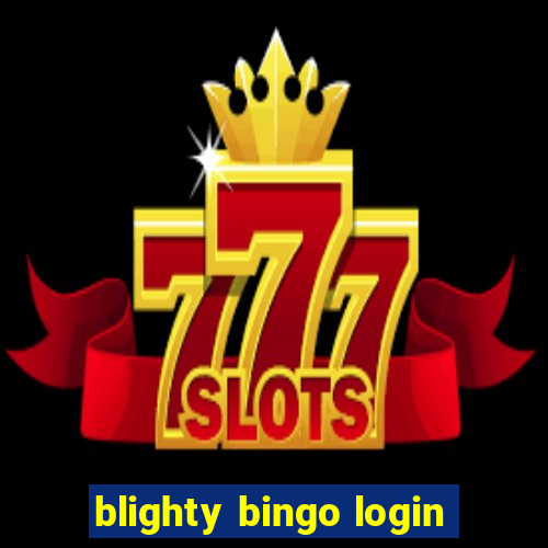 blighty bingo login