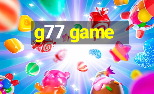 g77 game