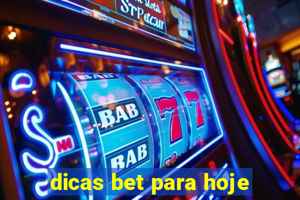 dicas bet para hoje