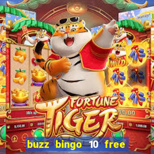 buzz bingo 10 free spins no deposit