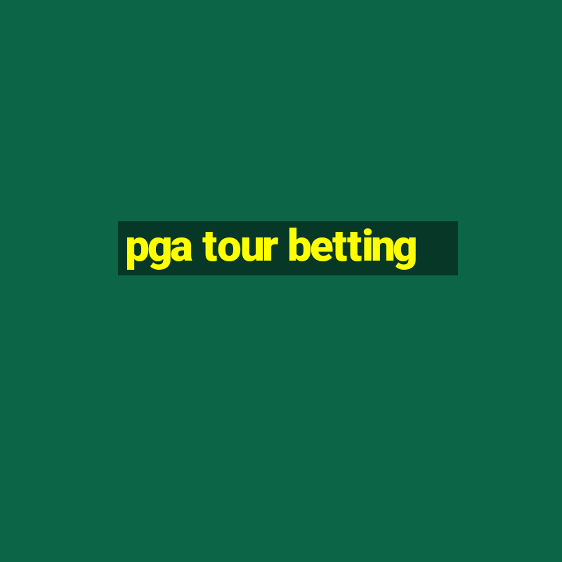 pga tour betting