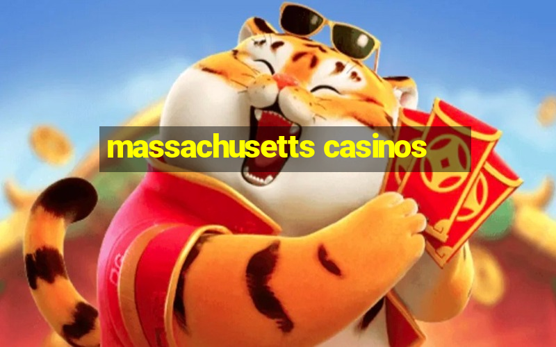 massachusetts casinos