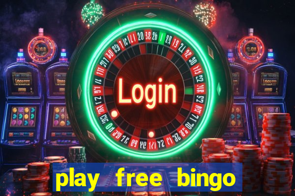 play free bingo games for fun