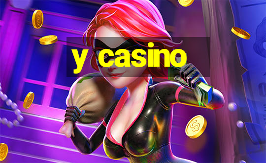 y casino