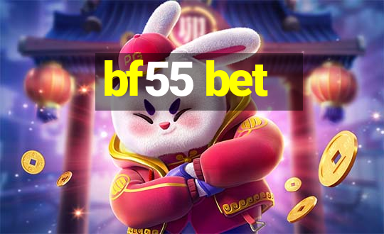 bf55 bet