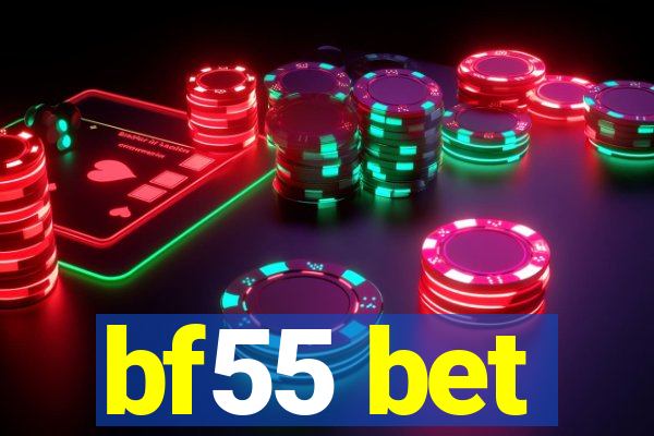 bf55 bet