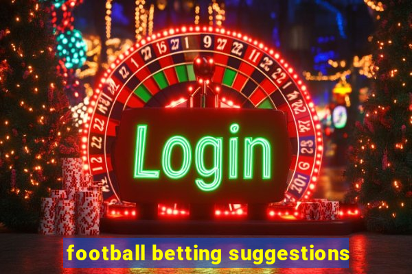 football betting suggestions