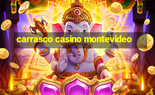 carrasco casino montevideo