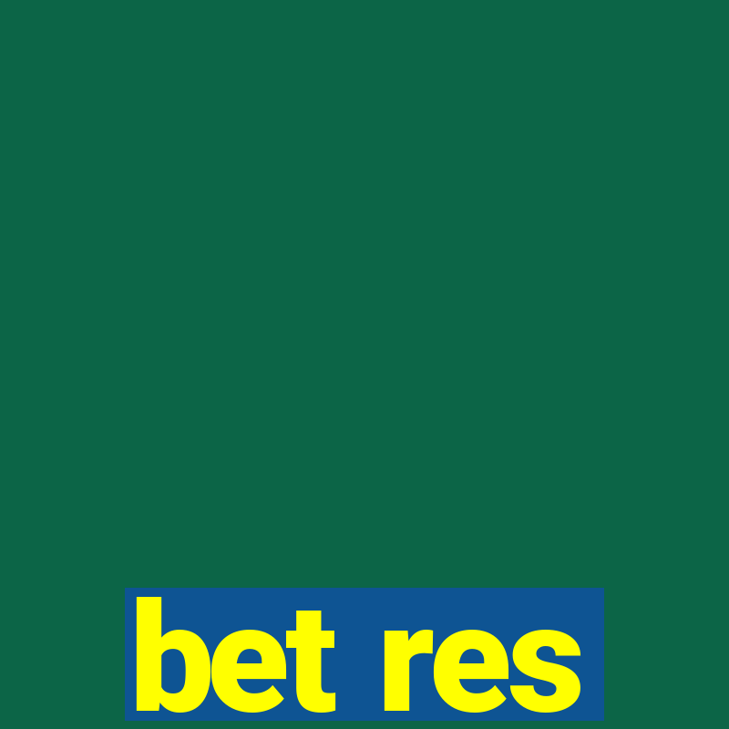 bet res