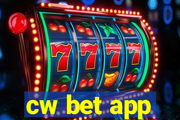 cw bet app