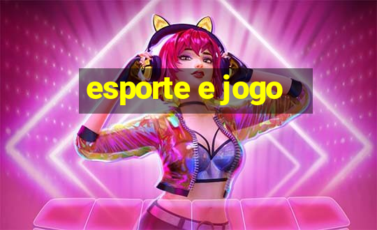 esporte e jogo