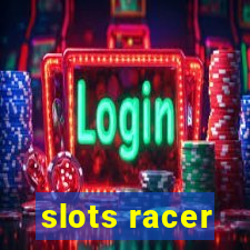 slots racer