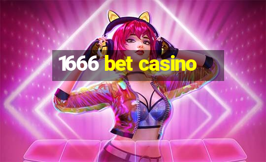 1666 bet casino