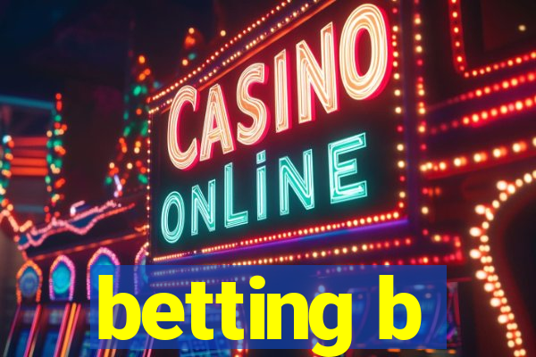 betting b