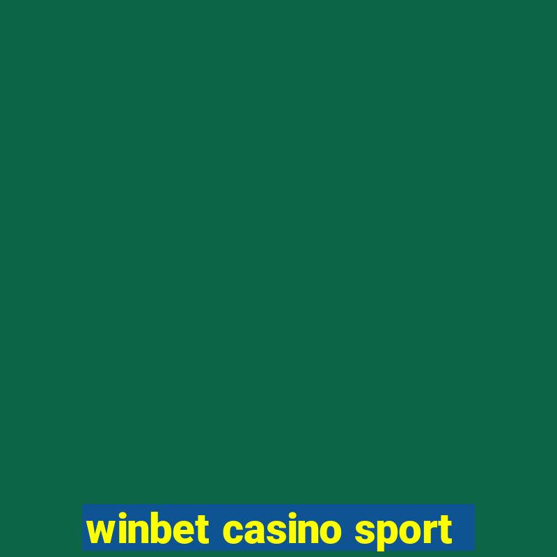 winbet casino sport