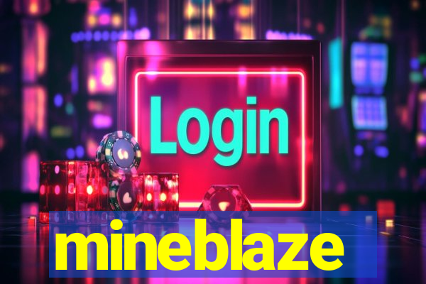 mineblaze