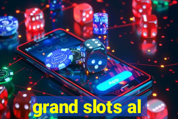 grand slots al