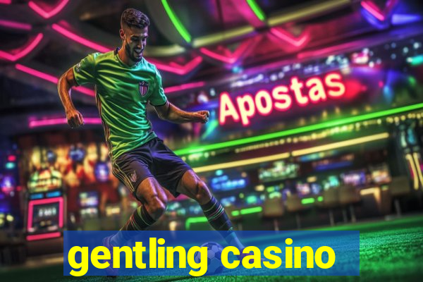 gentling casino