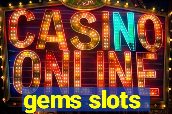 gems slots