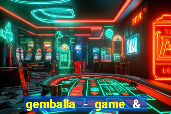 gemballa - game & chat & earn