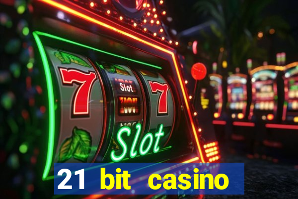 21 bit casino bonus kode