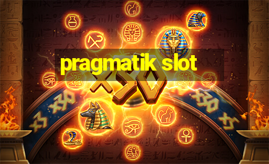 pragmatik slot