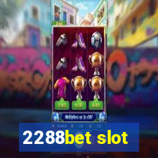 2288bet slot