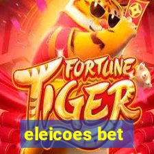 eleicoes bet