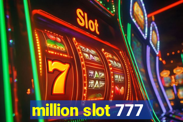 million slot 777