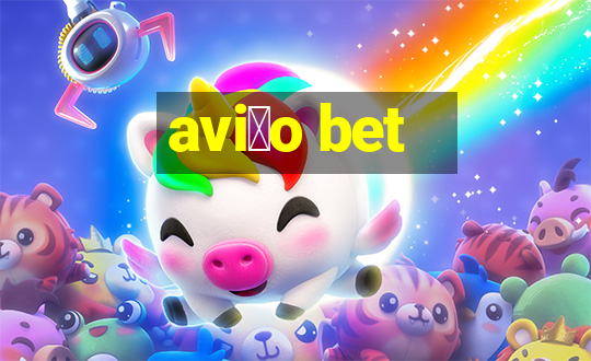 avi茫o bet